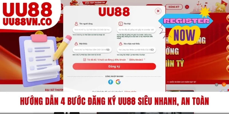 Hướng dẫn 4 bước đăng ký UU88 siêu nhanh, an toàn