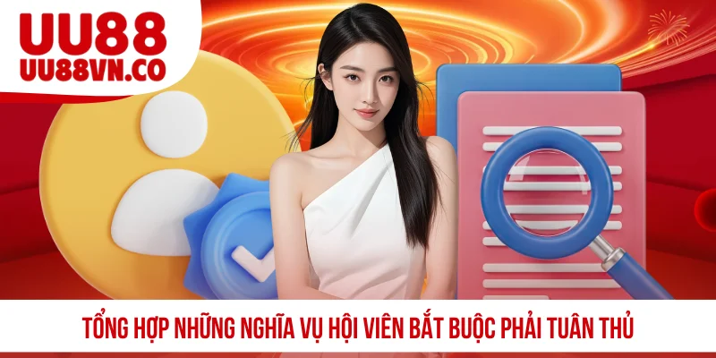 Tổng hợp những nghĩa vụ hội viên bắt buộc phải tuân thủ